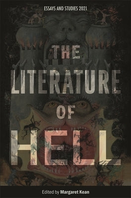 The Literature of Hell by Kean, Margaret