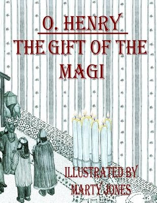 The Gift of the Magi by Jones, Marty
