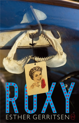Roxy by Gerritsen, Esther