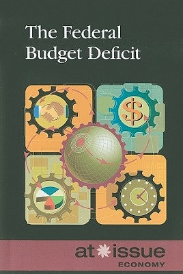 The Federal Budget Deficit by Hunnicutt, Susan C.