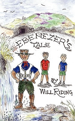 Ebenezer's Tale by Riding, Will