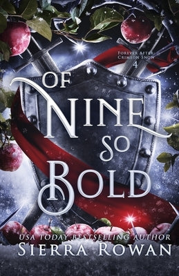 Of Nine So Bold by Rowan, Sierra