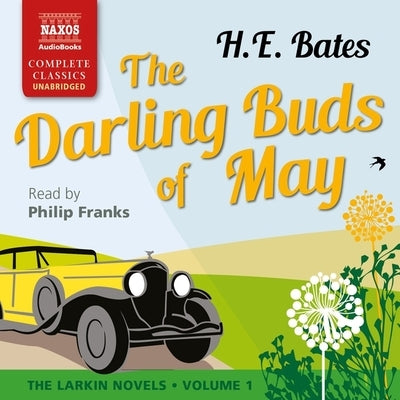 The Darling Buds of May by Bates, H. E.