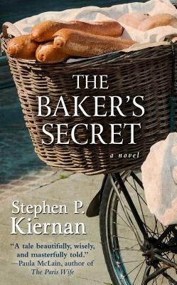 The Baker's Secret by Kiernan, Stephen P.