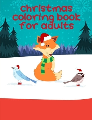 Christmas Coloring Book For Adults: Cute pictures with animal touch and feel book for Early Learning by Blackice, Harry