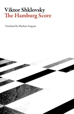 The Hamburg Score by Shklovsky, Viktor