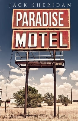 Paradise Motel by Sheridan, Jack