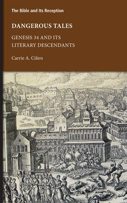 Dangerous Tales by Cifers, Carrie A.