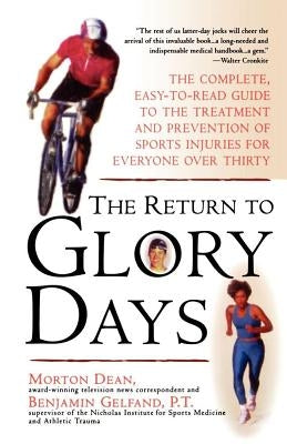 The Return to Glory Days by Dean, Morton