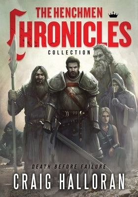 The Henchmen Chronicles Collection by Halloran, Craig