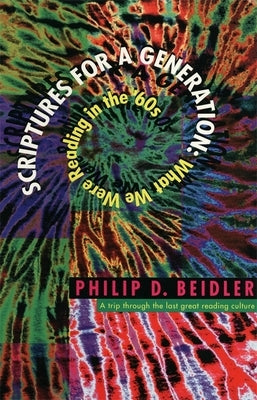 Scriptures for a Generation by Beidler, Philip D.