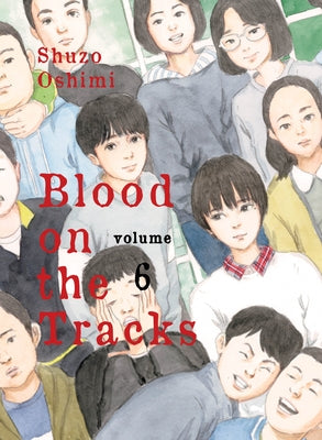 Blood on the Tracks 6 by Oshimi, Shuzo