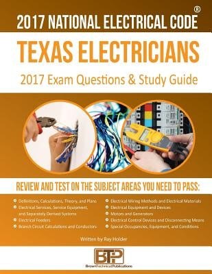 Texas Electricians Practice Exams and Study Guide by Publications, Brown Technical