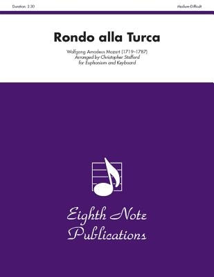 Rondo Alla Turca: Euphonium and Keyboard by Mozart, Wolfgang Amadeus