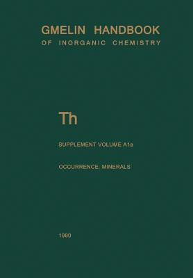 Th Thorium: Natural Occurrence. Minerals (Excluding Silicates) by Ditz, Reiner