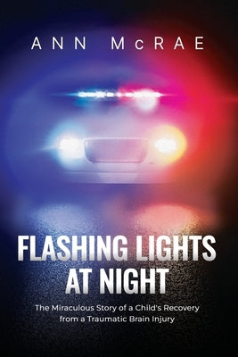 Flashing Lights at Night by McRae, Ann