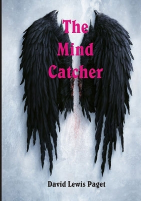 The Mind Catcher by Paget, David Lewis