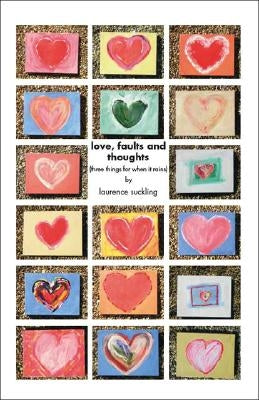 Love, Faults and Thoughts by Suckling, Laurence