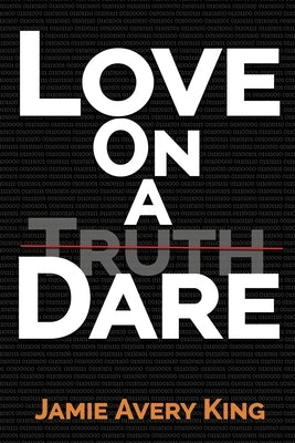 Love on a Dare by King, Jamie Avery