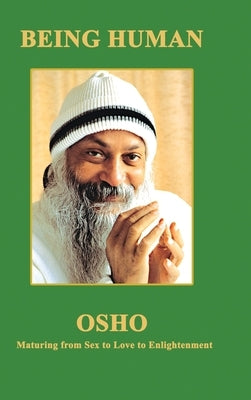 Being Human by Enlightened Master, Osho