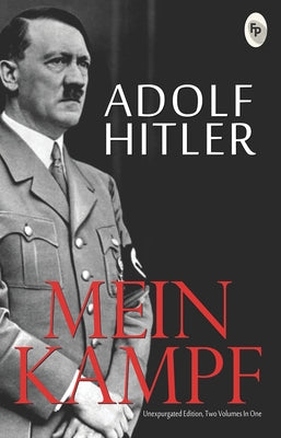Mein Kampf by Hitler, Adolf