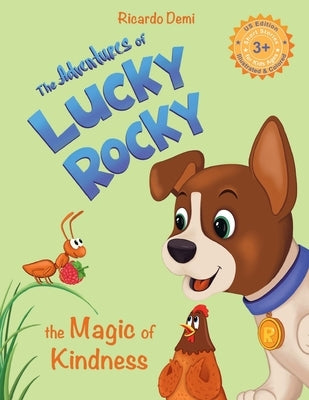 The Adventures of Lucky Rocky. The Magic of Kindness: Short Stories for Kids Ages 3+( US Edition, Illustrated & Colored) by Demi, Ricardo