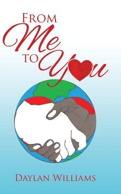 From Me to You by Williams, Daylan