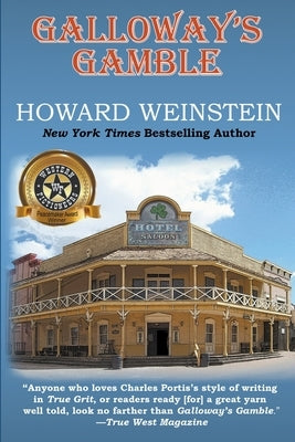 Galloway's Gamble by Weinstein, Howard