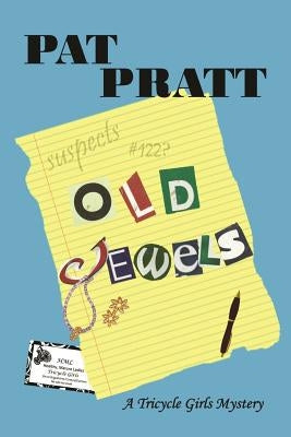 Old Jewels by Pratt, Pat