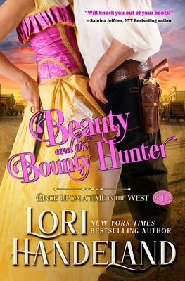 Beauty and the Bounty Hunter by Handeland, Lori