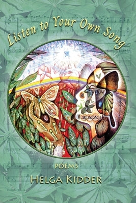 Listen to Your Own Song by Kidder, Helga