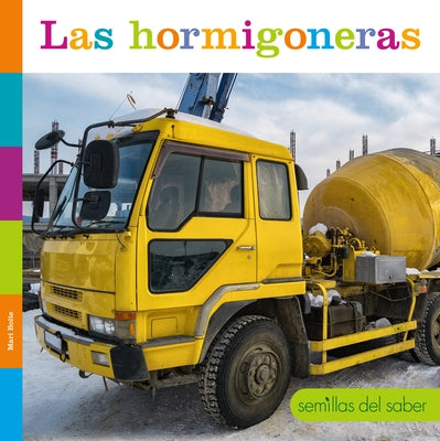 Las Hormigoneras by Bolte, Mari