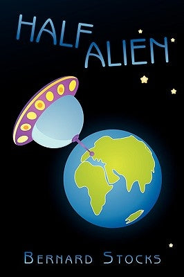 Half Alien by Stocks, Bernard