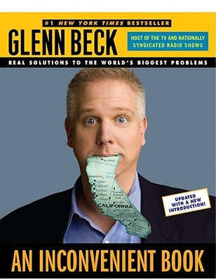 An Inconvenient Book: Real Solutions to the World's Biggest Problems by Beck, Glenn