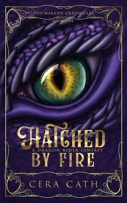 Hatched by Fire by Cath, Cera