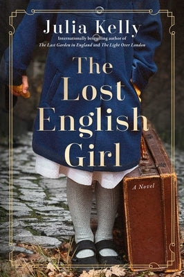 The Lost English Girl by Kelly, Julia