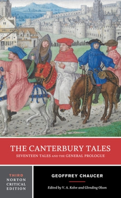 The Canterbury Tales: Seventeen Tales and the General Prologue by Chaucer, Geoffrey