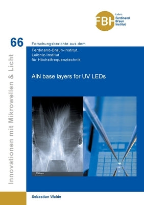 AlN base layers for UV LEDs by Walde, Sebastian