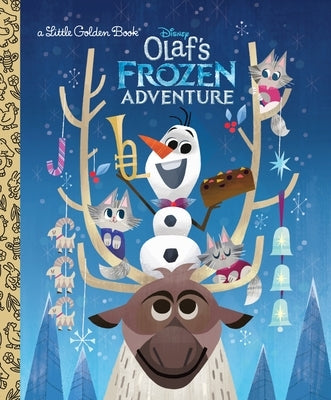 Olaf's Frozen Adventure Little Golden Book (Disney Frozen) by Posner-Sanchez, Andrea