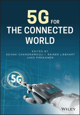 5g for the Connected World by Liebhart, Rainer