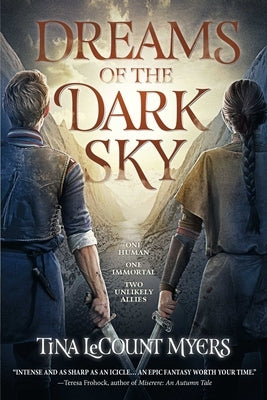 Dreams of the Dark Sky: The Legacy of the Heavens, Book Two by Lecount Myers, Tina