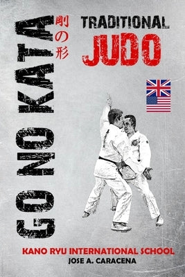 GO NO KATA - Traditional Judo (English) by Ryu, Kano