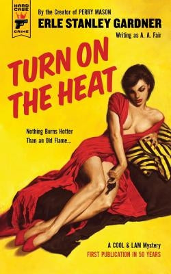 Turn on the Heat by Gardner, Erle Stanley