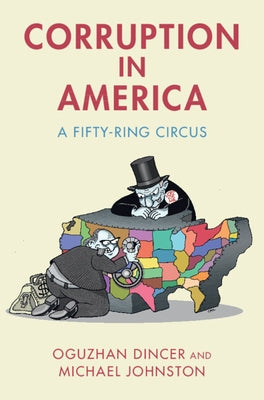 Corruption in America by Dincer, Oguzhan
