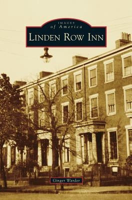 Linden Row Inn by Warder, Ginger