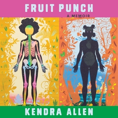 Fruit Punch: A Memoir by Allen, Kendra