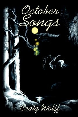 October Songs by Wolff, Craig