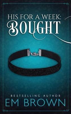 Bought by Brown, Em