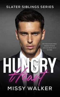 Hungry Heart by Walker, Missy