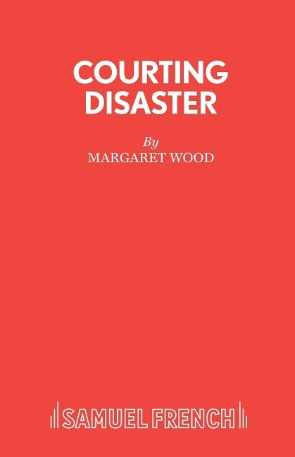 Courting Disaster by Wood, Maragret
